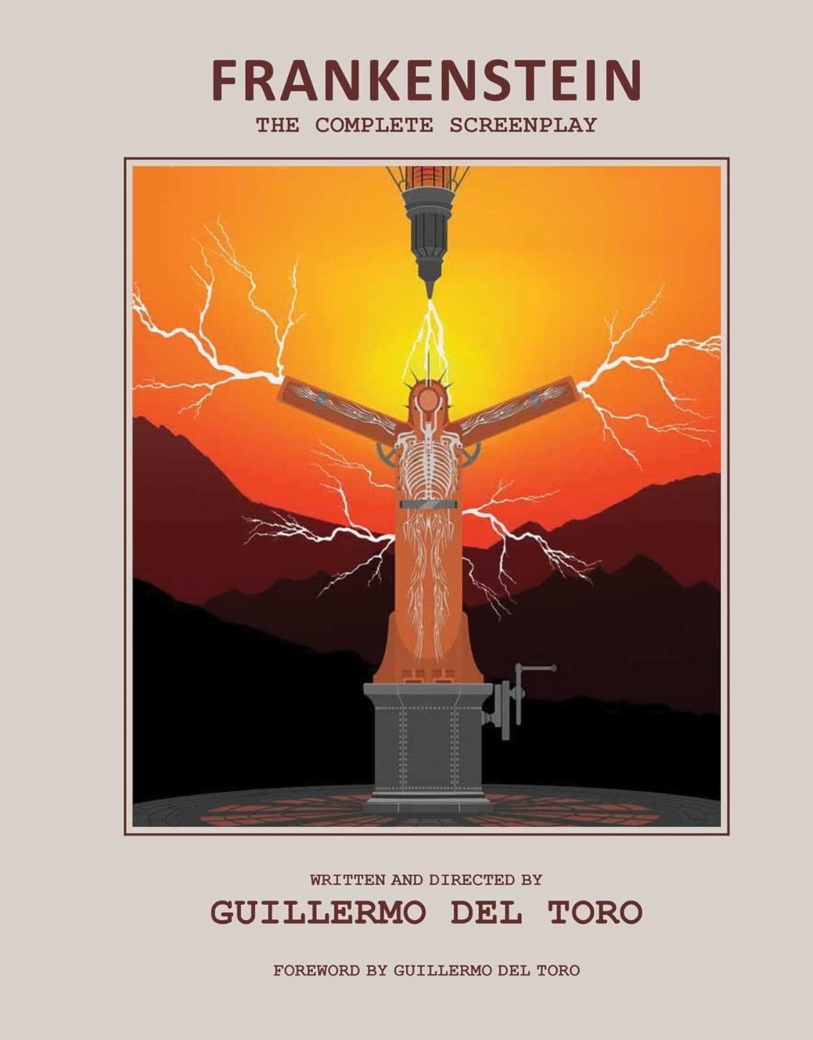 Frankenstein: The Complete Screenplay: Written and Directed by Guiller Hardcover Frankenstein: The Complete Screenplay: Written and Directed by Guiller Hardcover