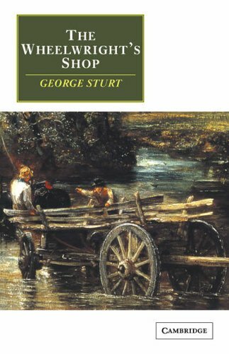 The Wheelwright\'s Shop By George Sturt