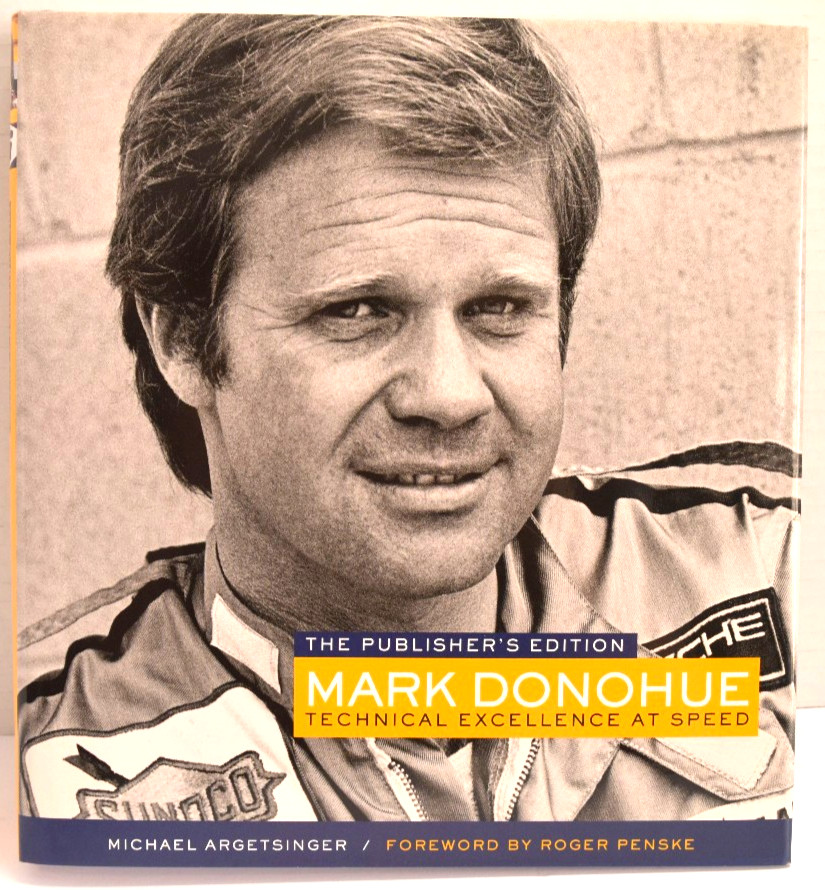 Mark Donohue: Technical Excellence at Speed \