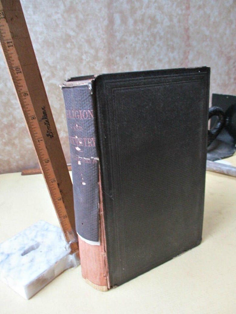 RELIGION & CHEMISTRY,Ten LECTURES by Josiah P.COOKE,Jr,,Harvard, 1864,1st ED.