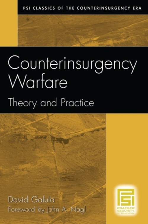 Counterinsurgency Warfare : Theory and Practice Perfect David Gal Counterinsurgency Warfare : Theory and Practice Perfect David Gal