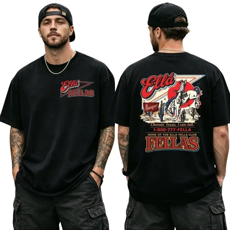 Ellas Fellas Club Shirt, Funny Western Cowboy T-Shirt, Country Concert Tee