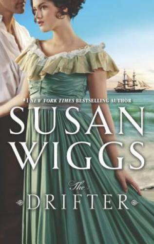 The Drifter - Mass Market Paperback By Wiggs, Susan - GOOD
