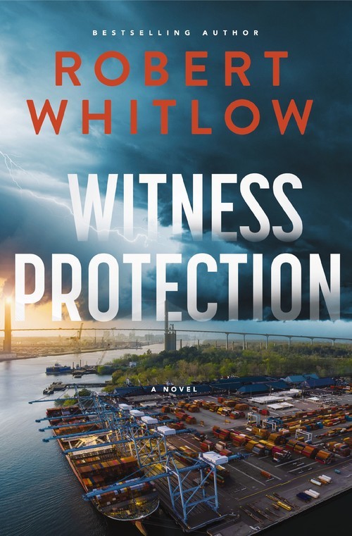 Witness Protection: A Legal Suspense..., Robert Whitlow