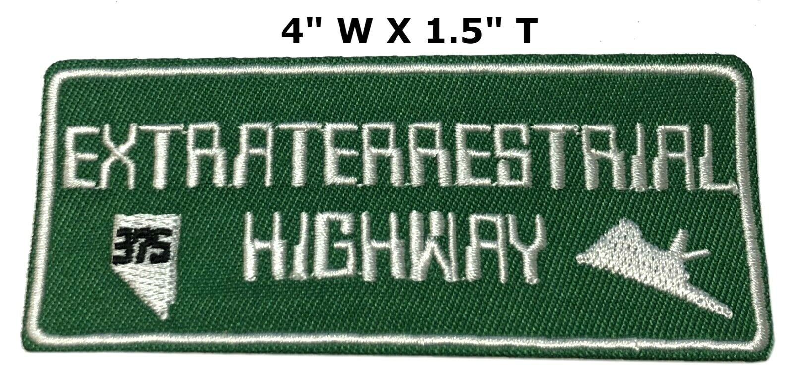 UFO Patch Extraterrestrial Highway Aliens Nevada Route 375 Embroidered Iron-On UFO Patch Extraterrestrial Highway Aliens Nevada Route 375 Embroidered Iron-On
