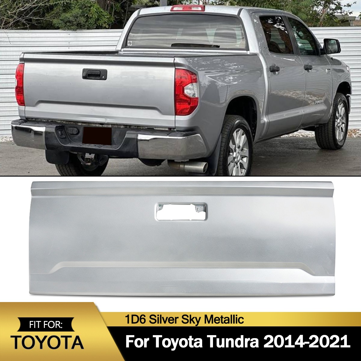 NEW 1D6 Silver Sky Metallic Steel Rear Tailgate Shell Fits 2014-21 Toyota Tundra