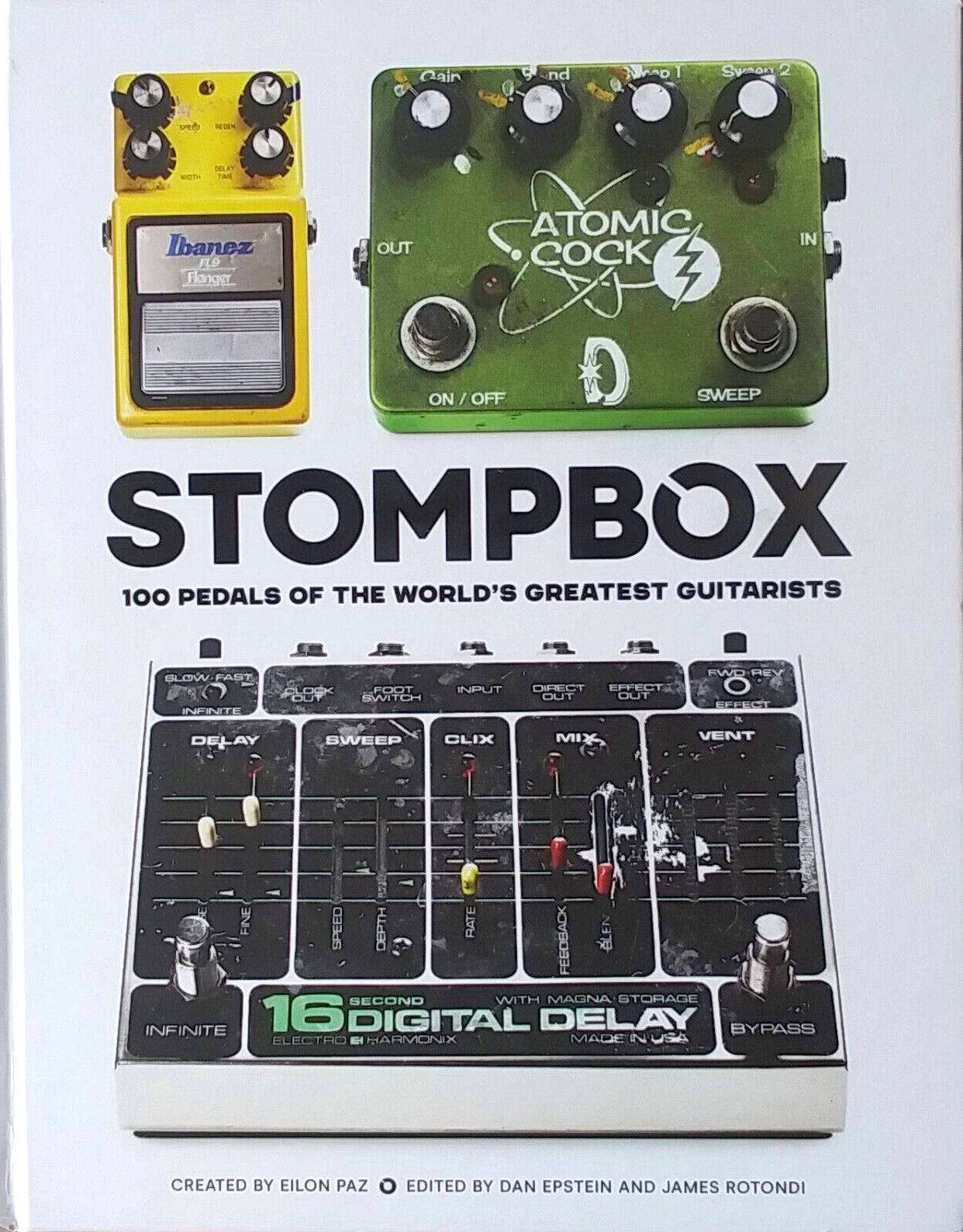 Stompbox 100 Pedals of the World\'s Greatest Guitarists Book, Wonderful Photos.
