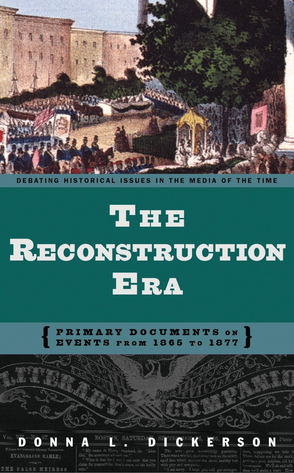 The Reconstruction Era: Primary Documents 1865 to 1877 - VERY GOOD The Reconstruction Era: Primary Documents 1865 to 1877 - VERY GOOD