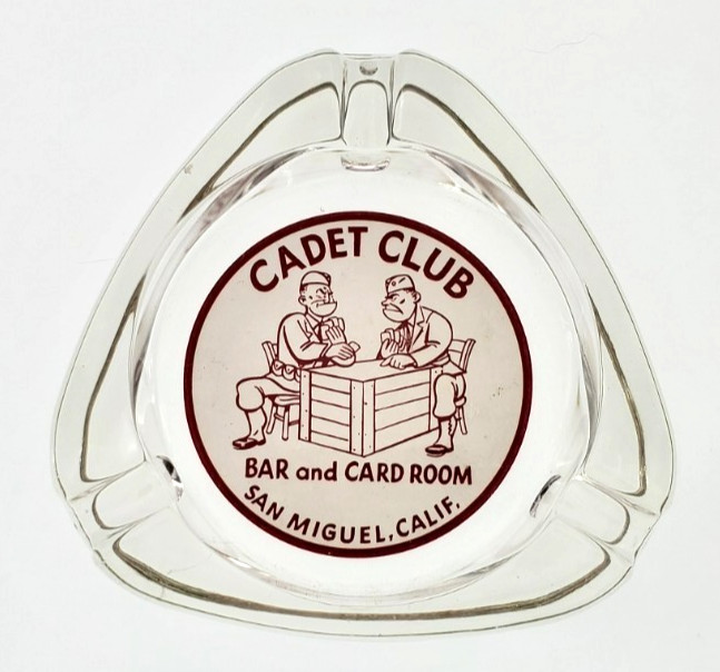 Vintage Ashtray / Cadet Club Bar and Card Room / San Miguel California CA