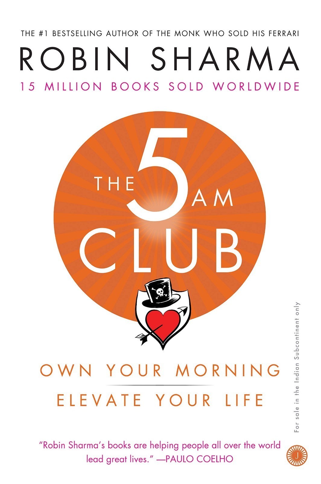 The 5 AM Club: Own Your Morning, Elevate Your Life By Robin Sharma The 5 AM Club: Own Your Morning, Elevate Your Life By Robin Sharma