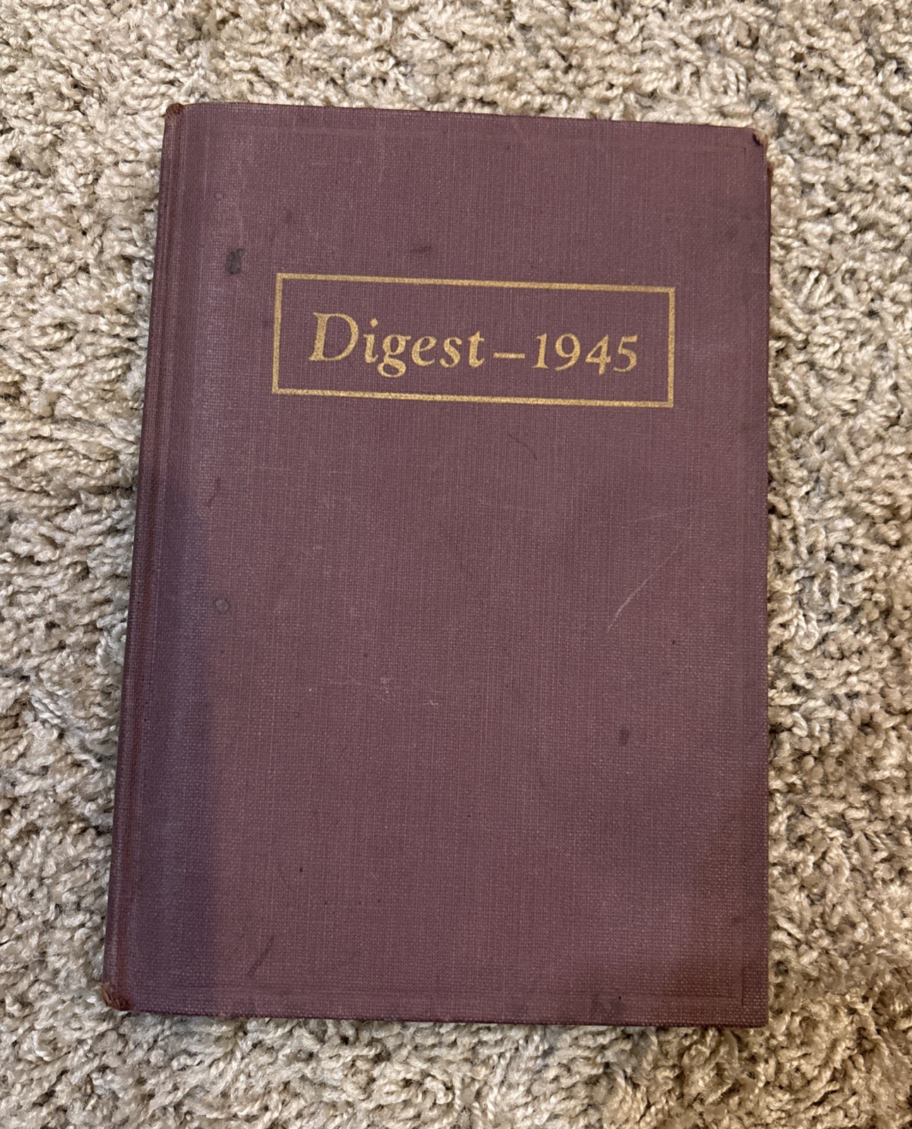 Vintage 1945 Digest  Grange The Order Of Patrons Of Husbandry HC 1st Ed.