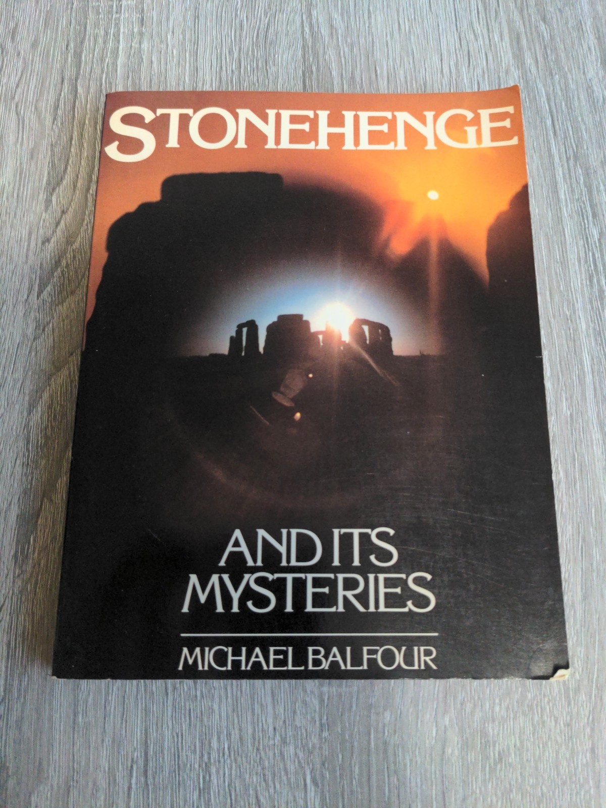 Stonehenge and It\'s Mysteries by Michael Balfour Paperback Softback Book
