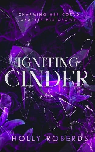 Igniting Cinder: A Spicy Cinderella Retelling, Roberds, Holly, New Book
