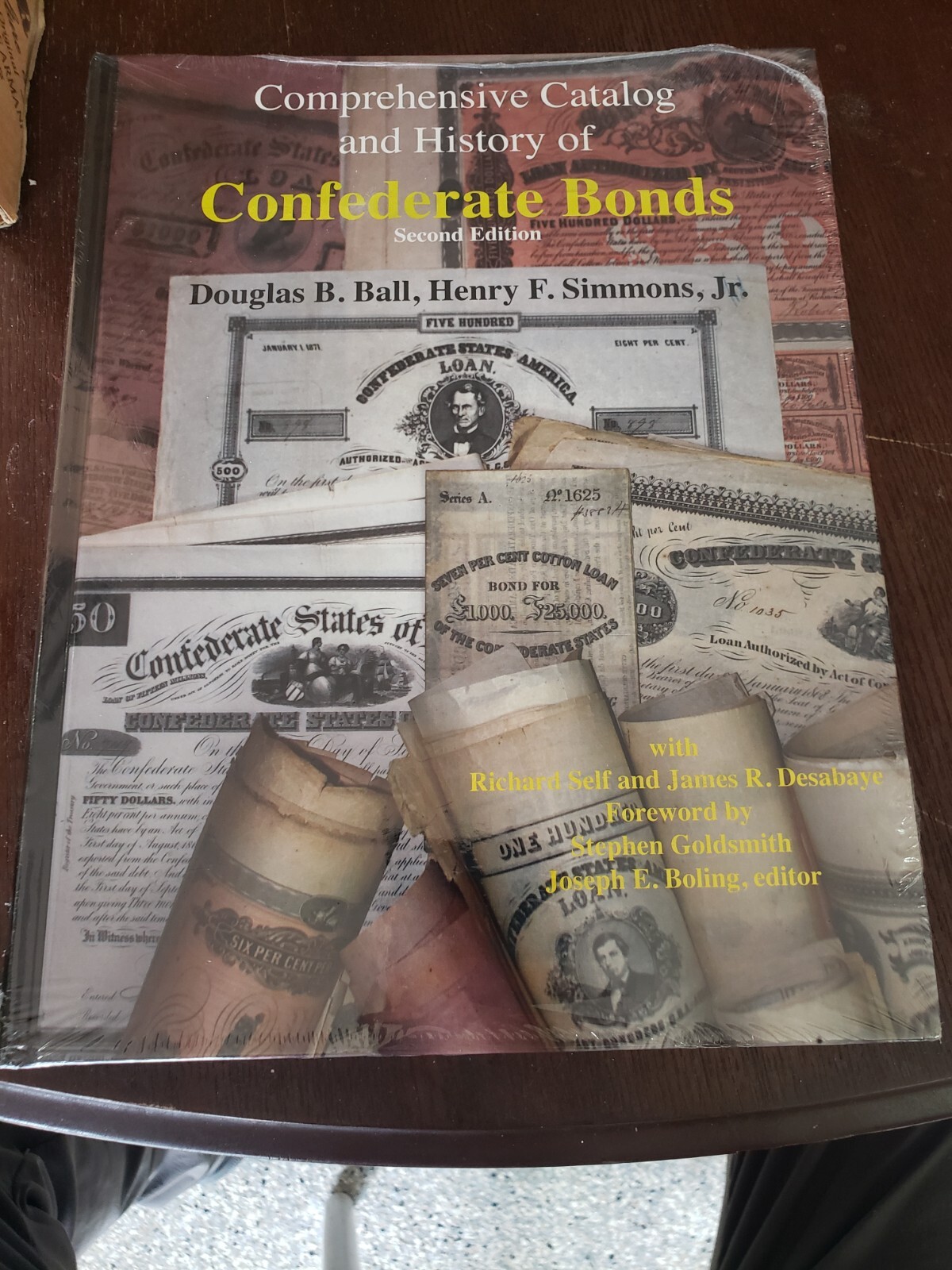 Comprehensive Catalog & History of Confederate Bonds 2nd Ed.Collectors Reference