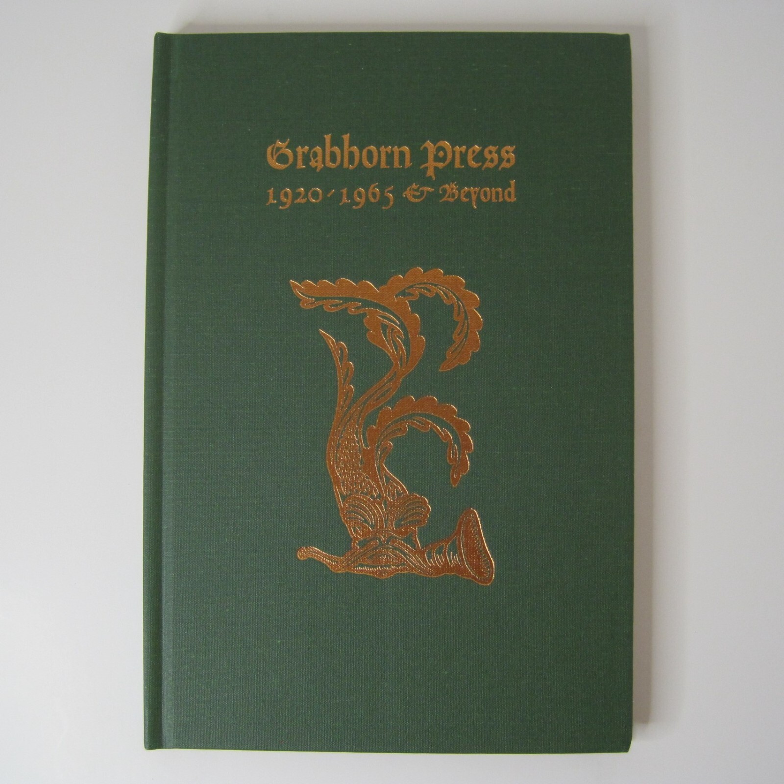Grabhorn Press 1920-1965 & Beyond: Grolier Club Exhibition 2015 HC Arion Press Grabhorn Press 1920-1965 & Beyond: Grolier Club Exhibition 2015 HC Arion Press