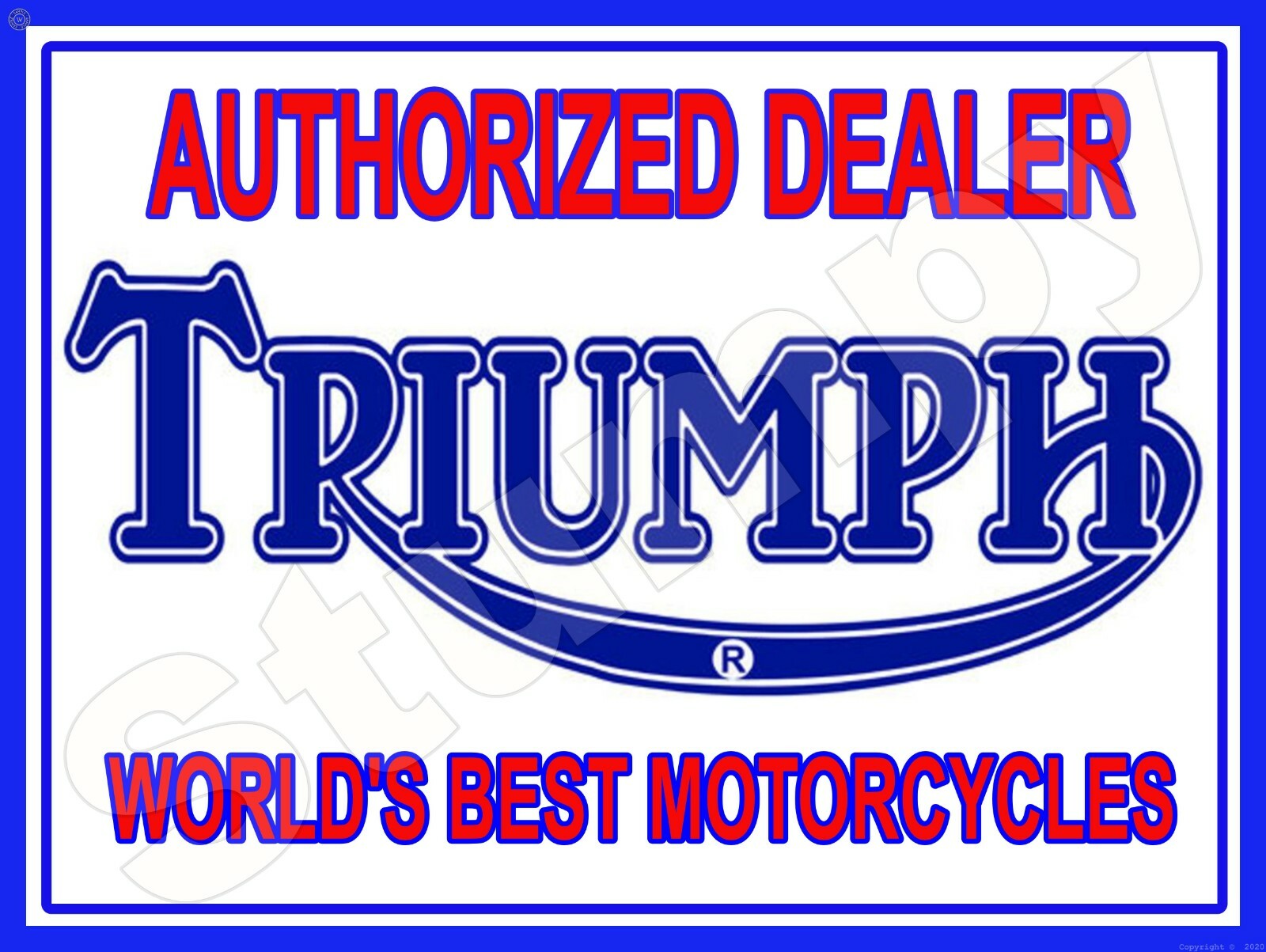 Triumph Authorized Dealer Metal Sign 9 Triumph Authorized Dealer Metal Sign 9