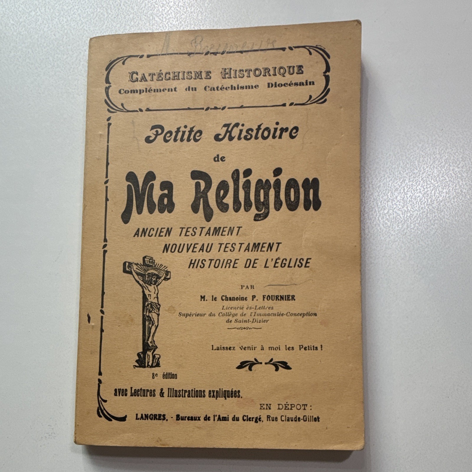 Catechisme Historique Petite Histoire de Ma Religion French 1923 Fournier Book