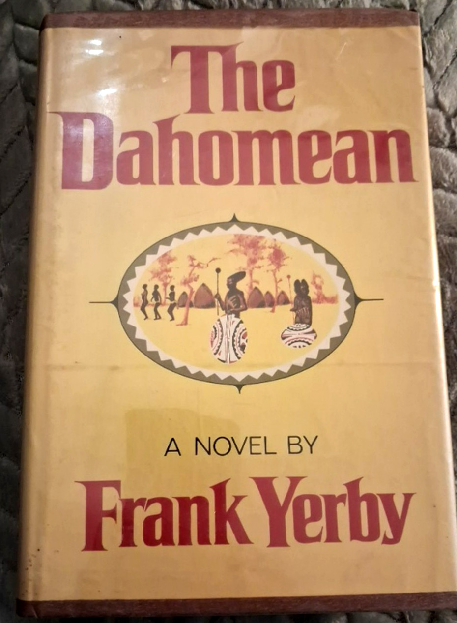 The Dahomean Frank Yerby Signed 1st Edition 1971 Historical Fiction Hardcover