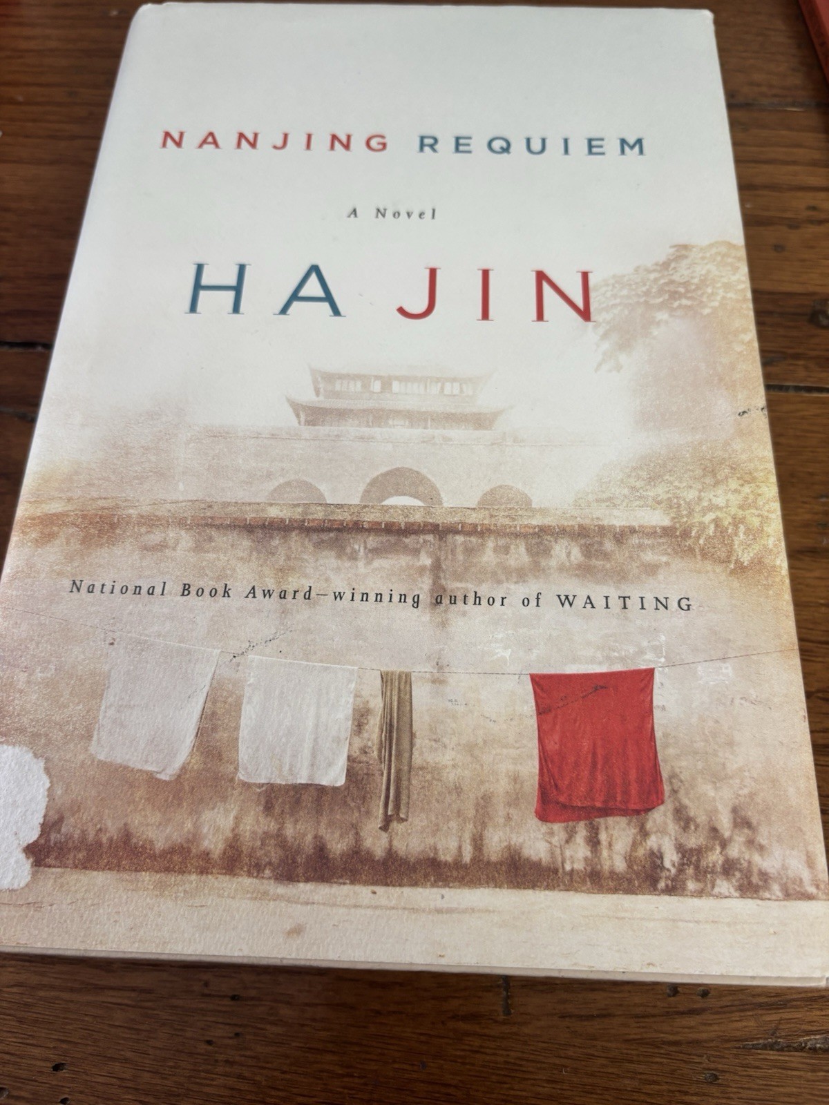 SCARCE SIGNED Nanjing Requiem by Ha Jin VG/VG+. 1st ed.