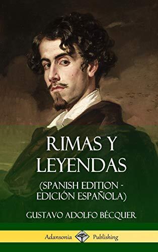 Rimas y Leyendas (Spanish Edition - EdiciA3n EspaAola) (Hardcover), BAcquer-,