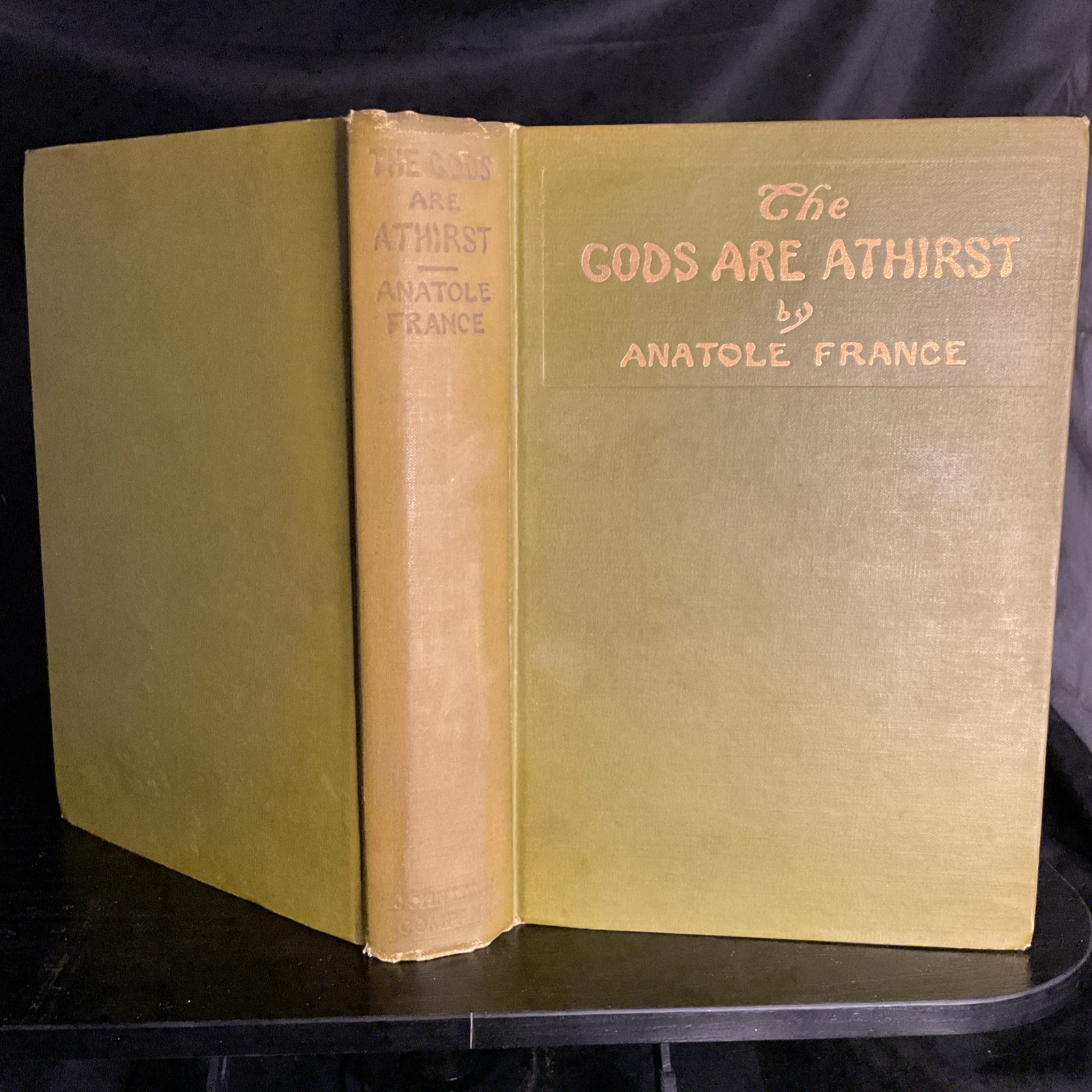 Antique Anatole France The Gods Are Athirst First UK Edition John Lane 1913