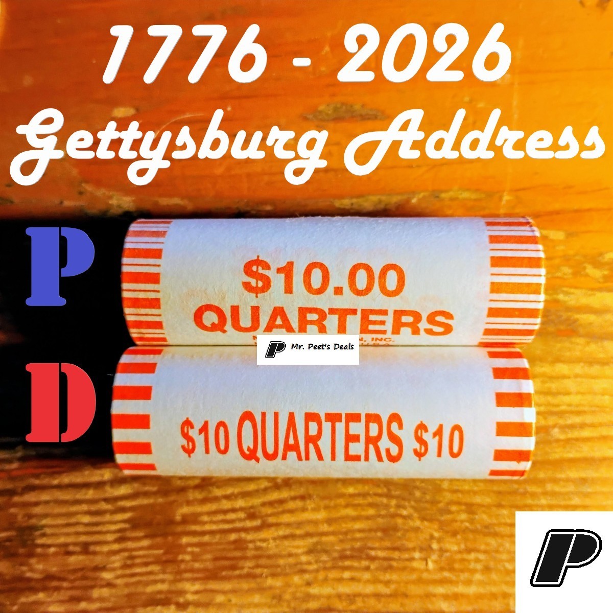 (2 Rolls) 1776 2026 P&D Gettysburg Address Quarter 25c OBW Roll from Box PRESALE (2 Rolls) 1776 2026 P&D Gettysburg Address Quarter 25c OBW Roll from Box PRESALE