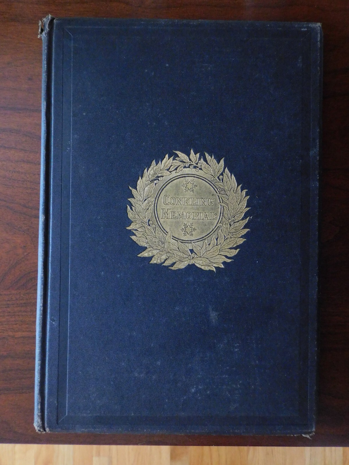 Roscoe Conkling 1888 Memorial Book New York State Senate & Assembly Proceedings Roscoe Conkling 1888 Memorial Book New York State Senate & Assembly Proceedings