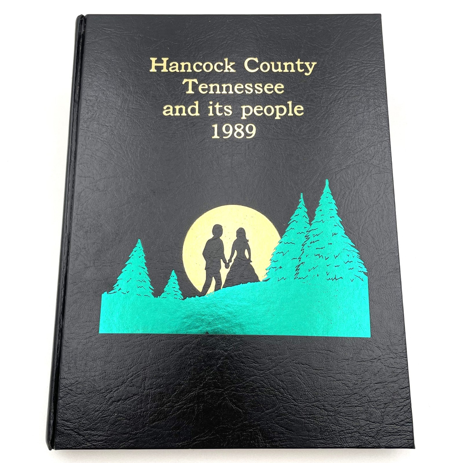 Hancock County Tennessee and Its People 1844-1989 History Genealogy Book Vol 1