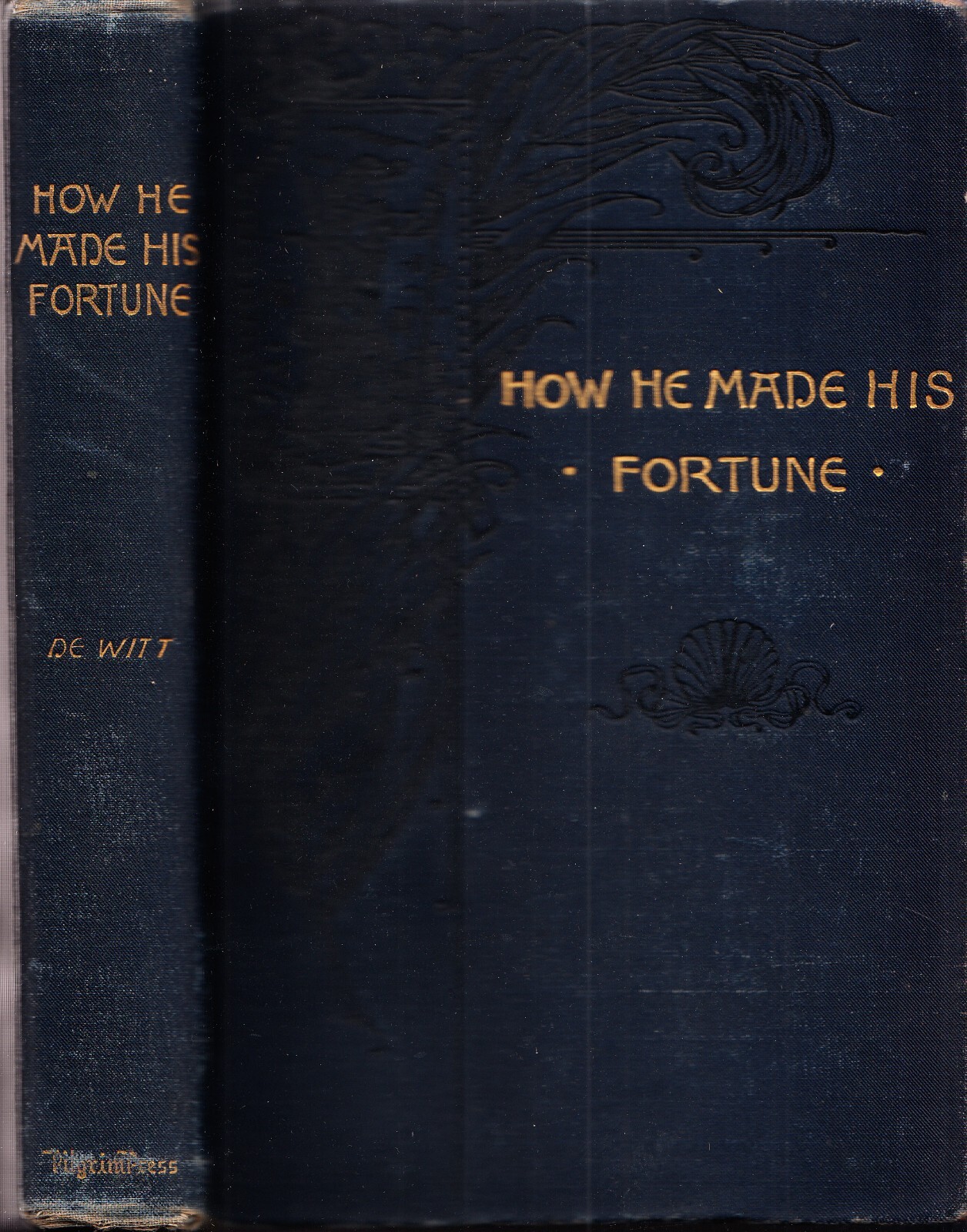 1889 How He Made His Fortune Julia Congregational Sunday School Publishing 1889 How He Made His Fortune Julia Congregational Sunday School Publishing