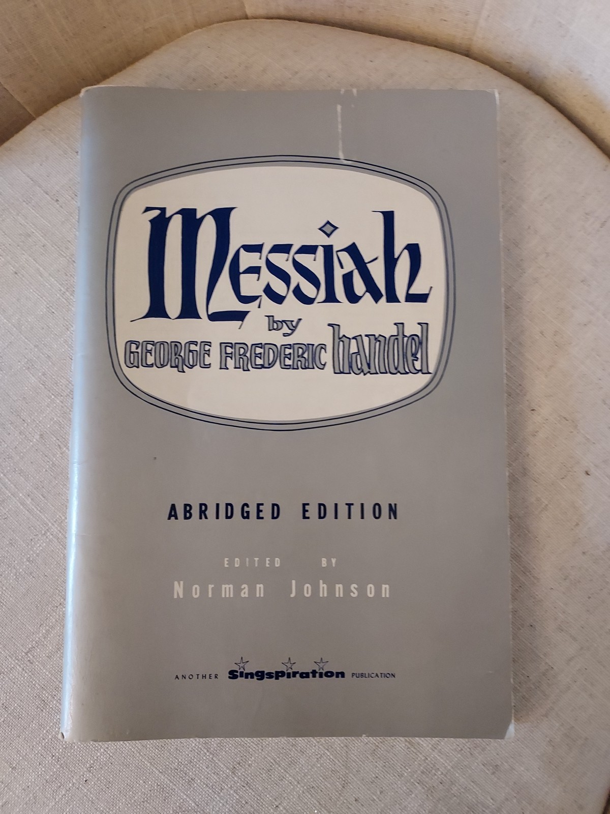 Handel\'s Messiah -Abridged Edition, Sheet Music Book Handel\'s Messiah -Abridged Edition, Sheet Music Book