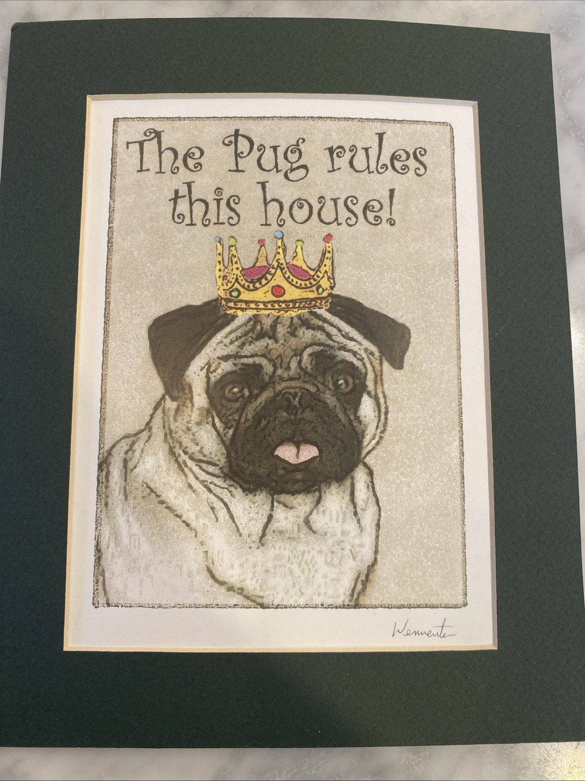 The Pug Rules This House Picture 8”x10” With Mat The Pug Rules This House Picture 8”x10” With Mat