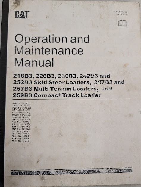 CAT 216B3 226B3 236B3 242B3 252B3 247B3 257B3 259B3 OPERATION MAINTENANCE MANUAL