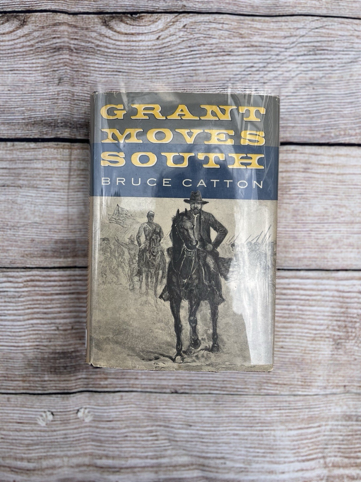 Bruce Catton GRANT MOVES SOUTH  1st Edition 1960