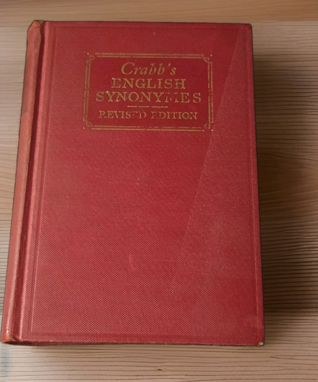 Antique Book 1917 Crabb\'s English Synonymes-Revised Edition Excellent Condition 