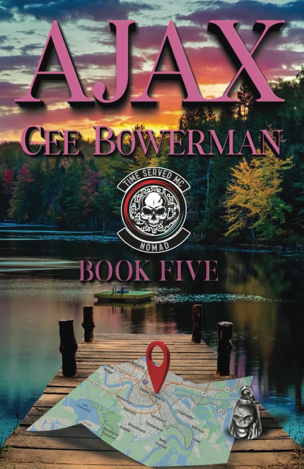 Ajax: Time Served MC Nomads, Book 5 Ajax: Time Served MC Nomads, Book 5