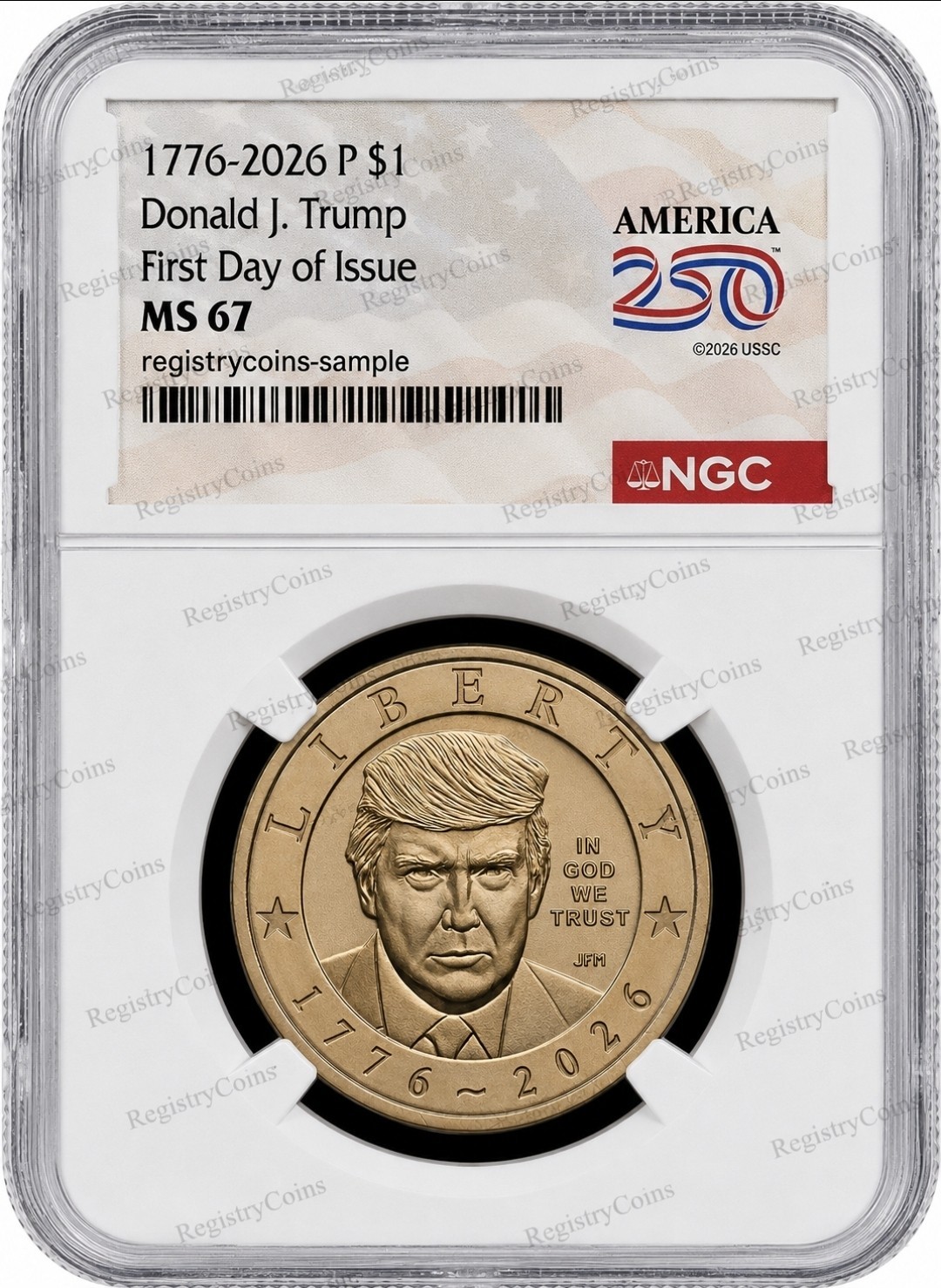 2026 P President Donald J. Trump  Liberty $1 Dollar NGC MS67 First Day -presale%