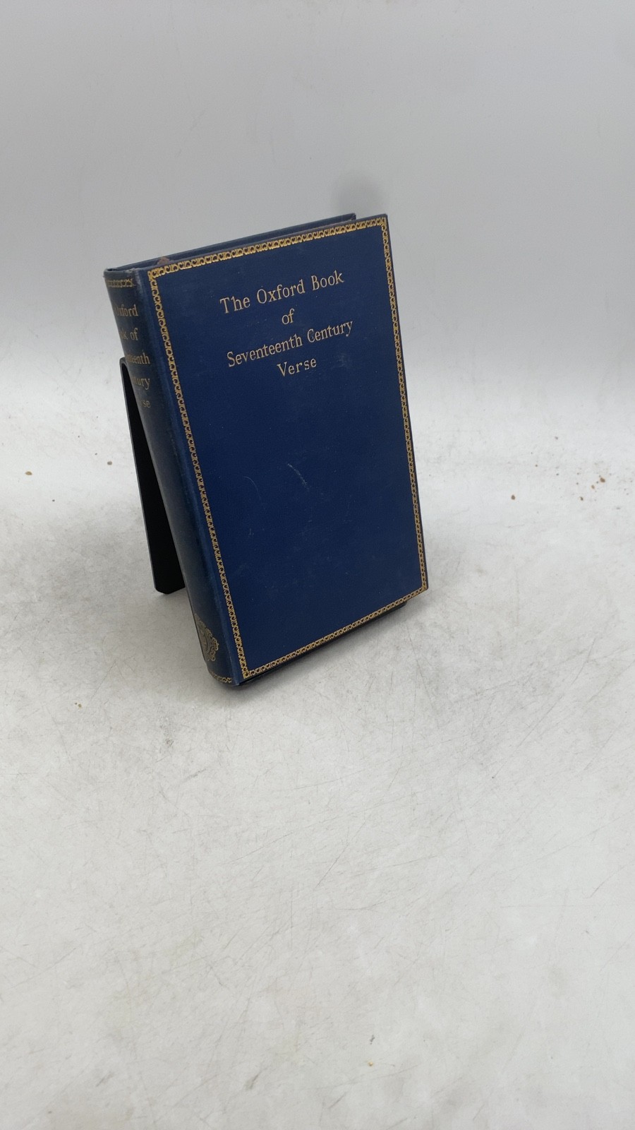 The Oxford Book of Seventeenth Century Verse H. J. C. Grierson and G. Bulloug...