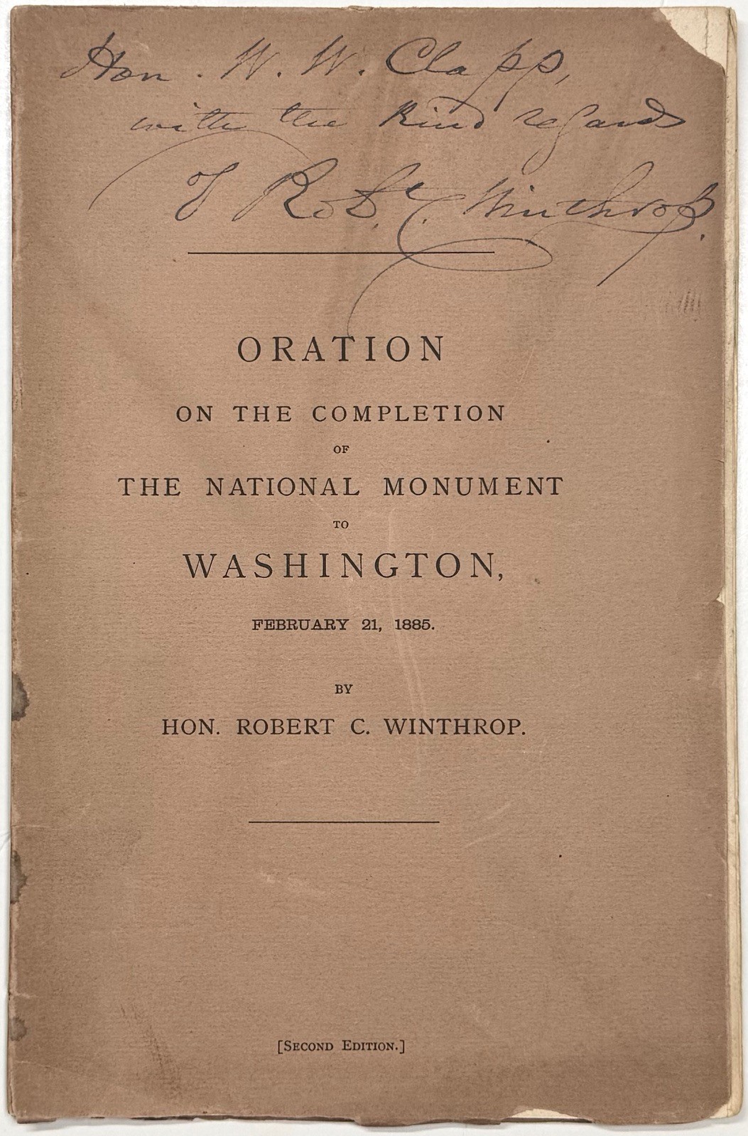 1885 WASHINGTON MONUMENT ORATION ROBERT C WINTHROP SIGNED CLAPP BOSTON 2ND RARE