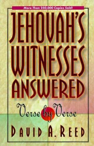 Jehovah\'s Witnesses Answered Verse by Verse - Paperback - VERY GOOD Jehovah\'s Witnesses Answered Verse by Verse - Paperback - VERY GOOD
