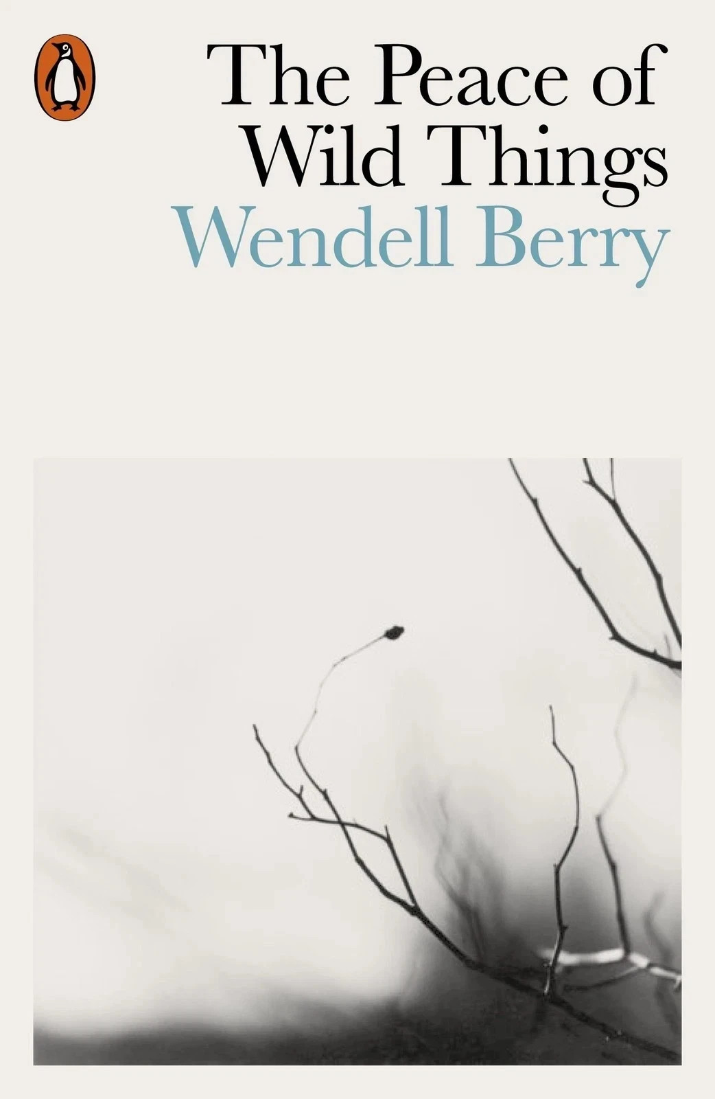 The Peace of Wild Things By Wendell Berry Paperback New Book The Peace of Wild Things By Wendell Berry Paperback New Book