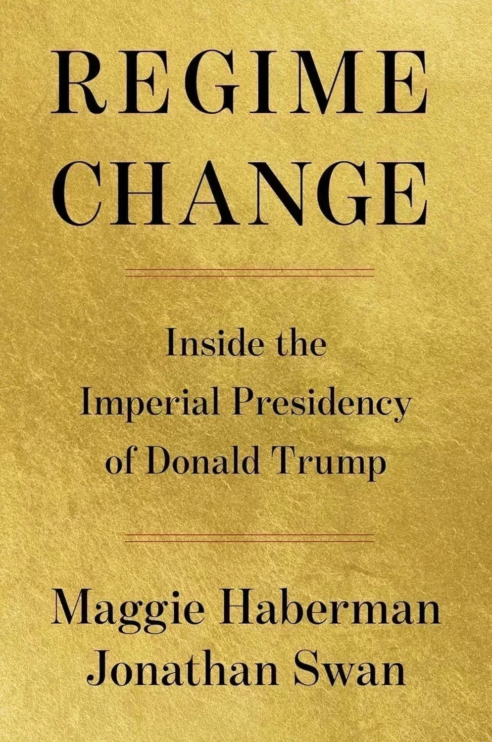 Regime Change Inside the Imperial Presidency of Donald Trump Paperback US Regime Change Inside the Imperial Presidency of Donald Trump Paperback US