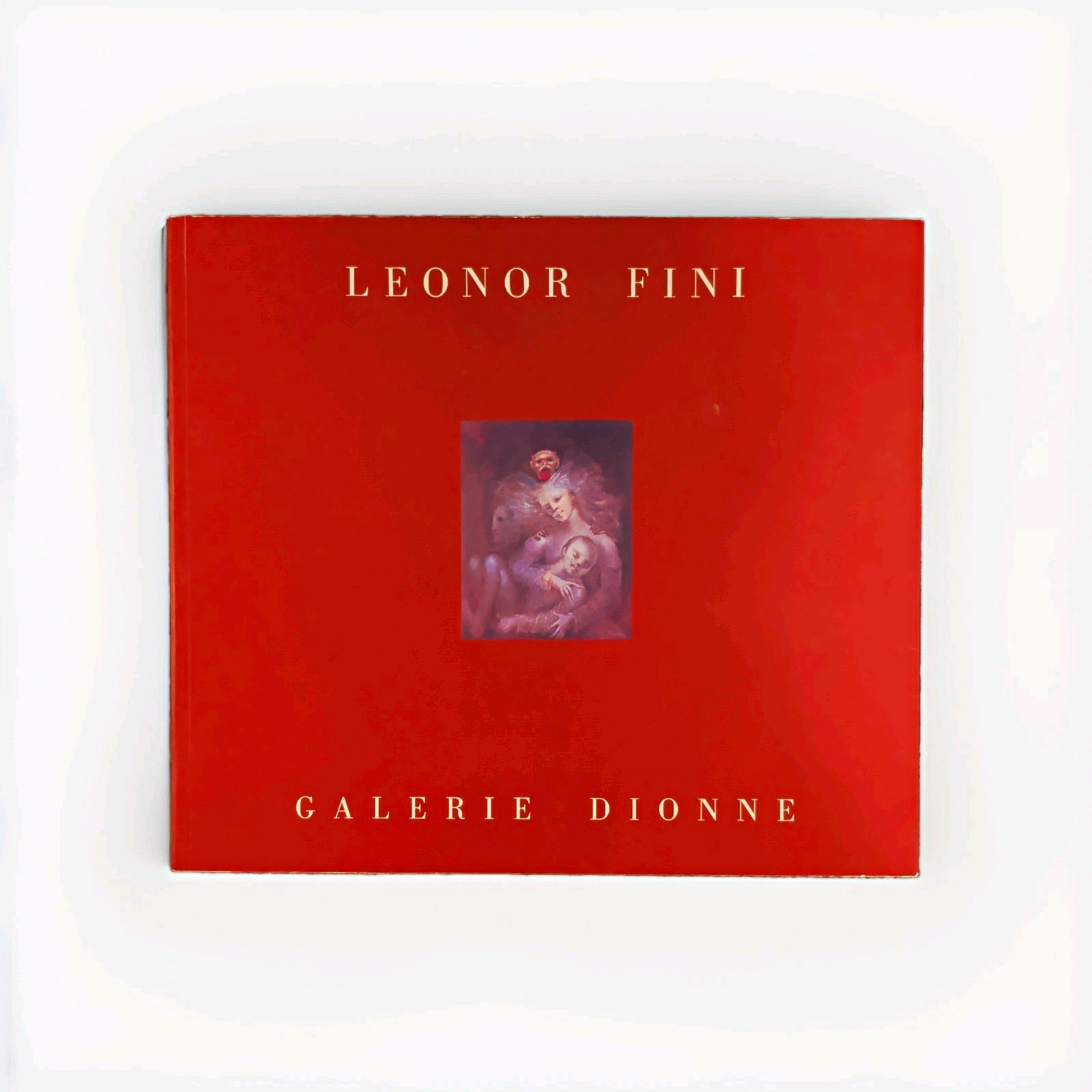 Leonor Fini By Galerie Dionne - French Art Book/Catalog 1992 Paperback Leonor Fini By Galerie Dionne - French Art Book/Catalog 1992 Paperback