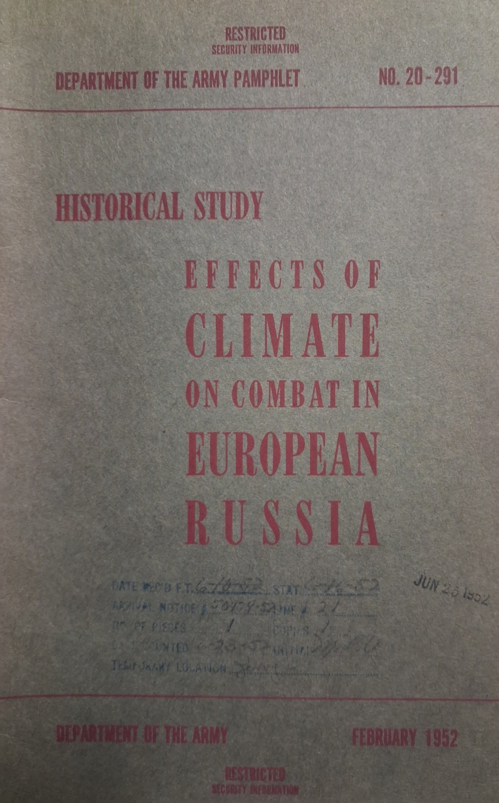 1952 WWII 1942-43 US Army EFFECTS OF CLIMATE COMBAT RUSSIA WWII Cold War STUDY