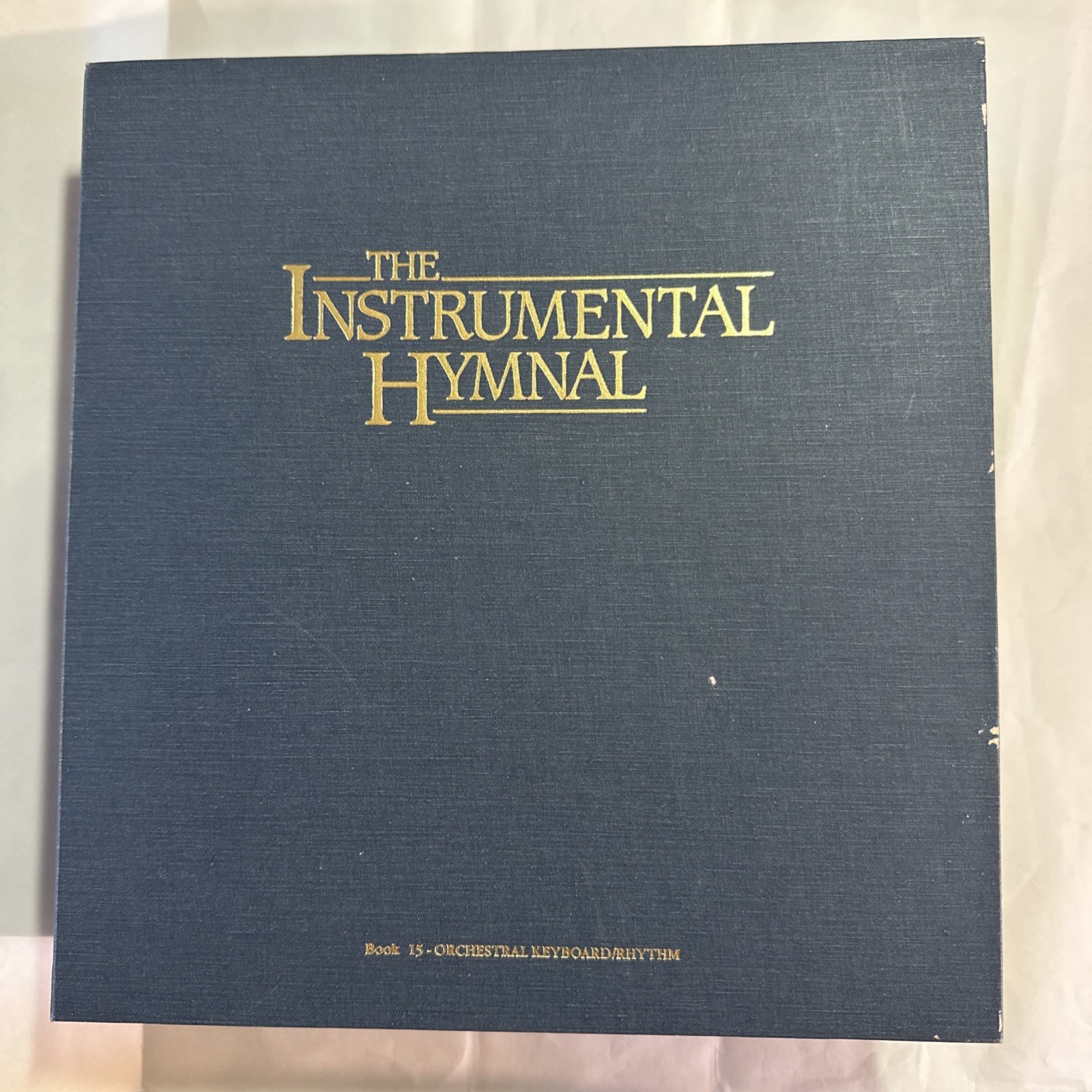 The Instrumental Hymnal Book 15, Binder, Orchestral Keyboard/Rhythm. Word Music