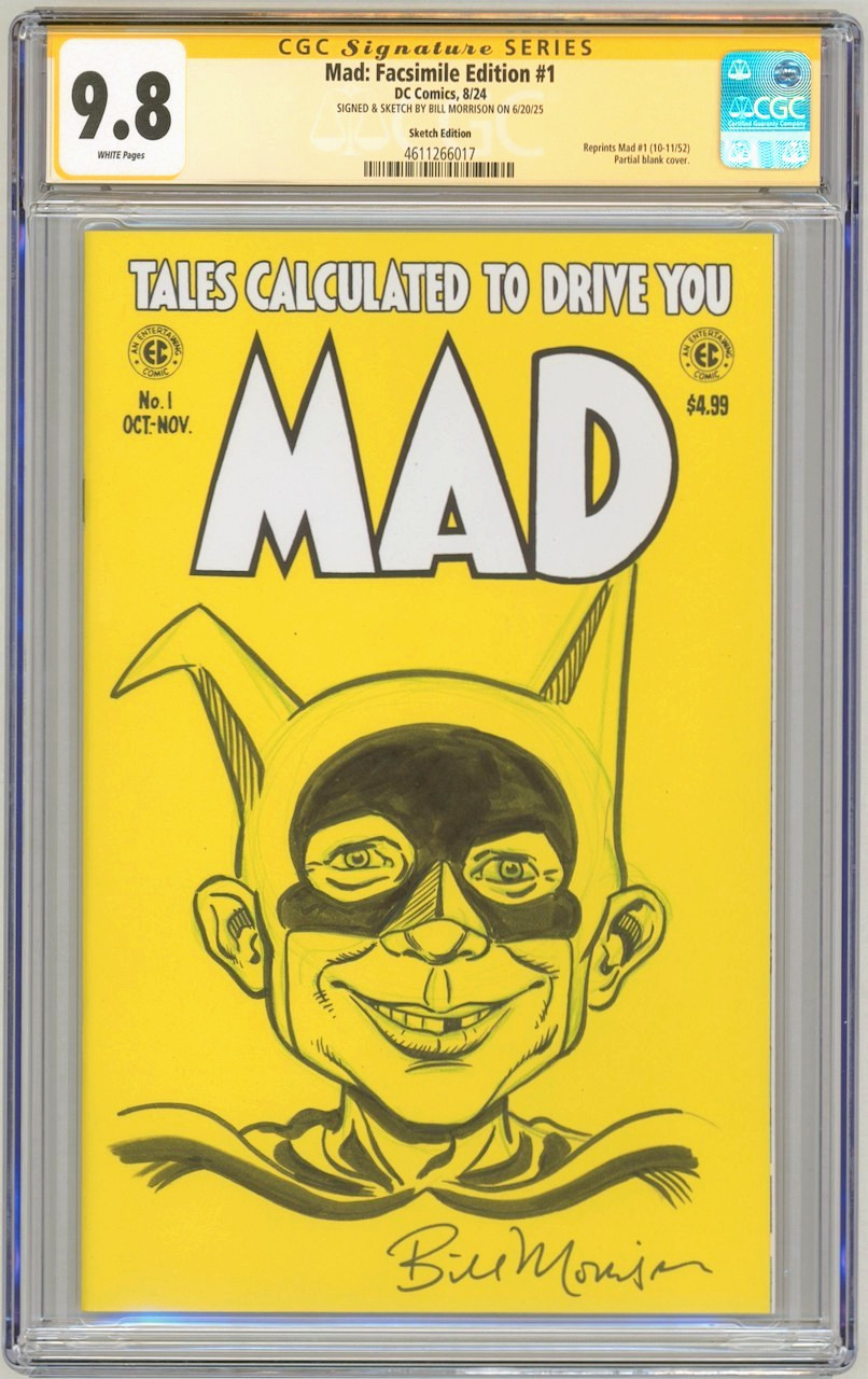 CGC SS 9.8 Mad #1 Facsimile #1 SIGNED SKETCH Bill Morrison ~ Batman Original Art