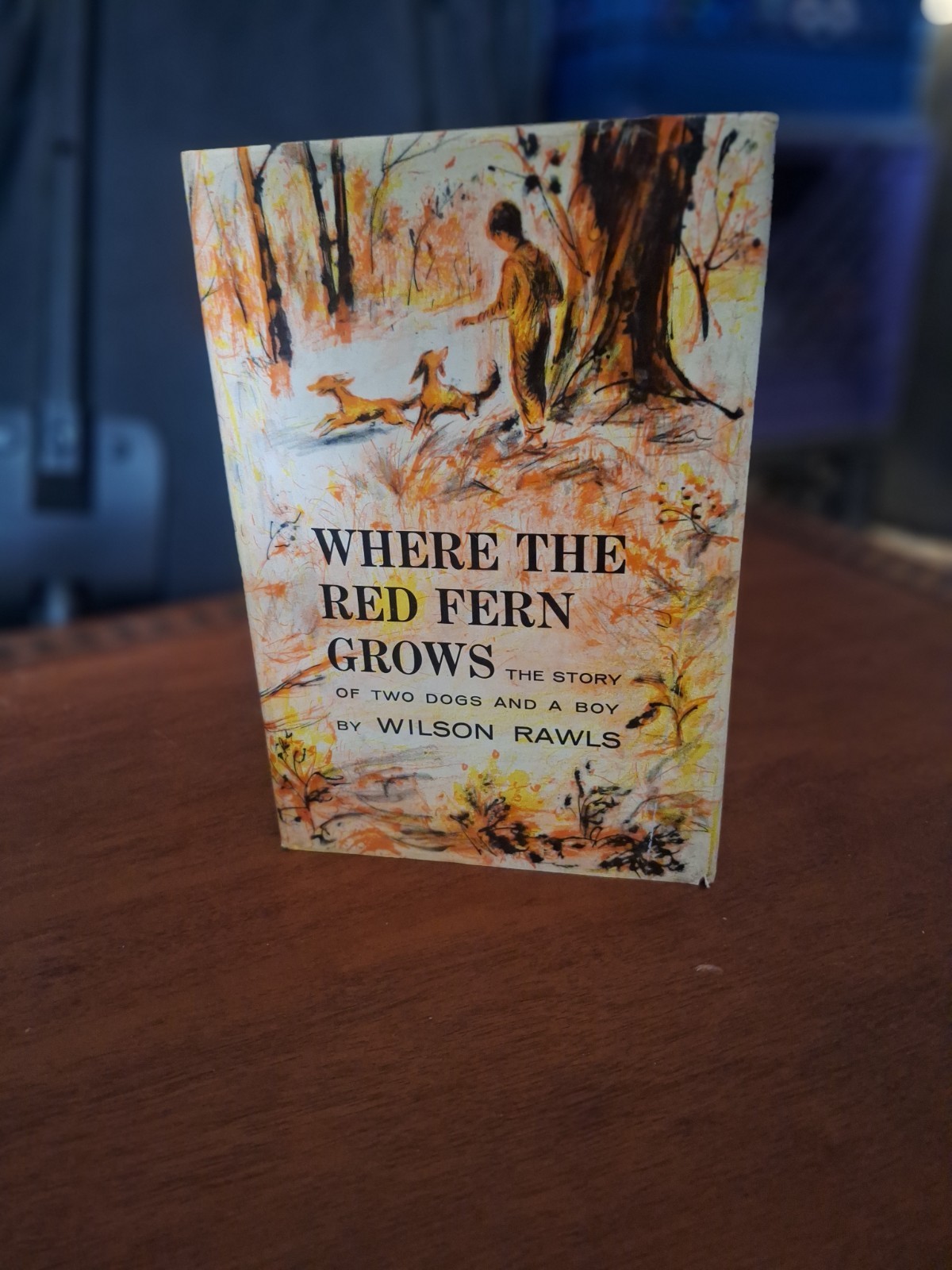 Where the Red Fern Grows by WILSON RAWLS Copyright 1961 Gutter  M 41 = Oct 1971