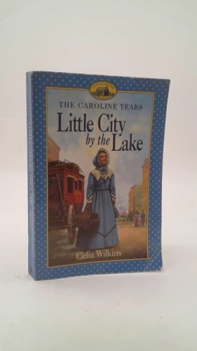 Little City by the Lake (Little House Prequel, 15) (1st THUS) Little City by the Lake (Little House Prequel, 15) (1st THUS)