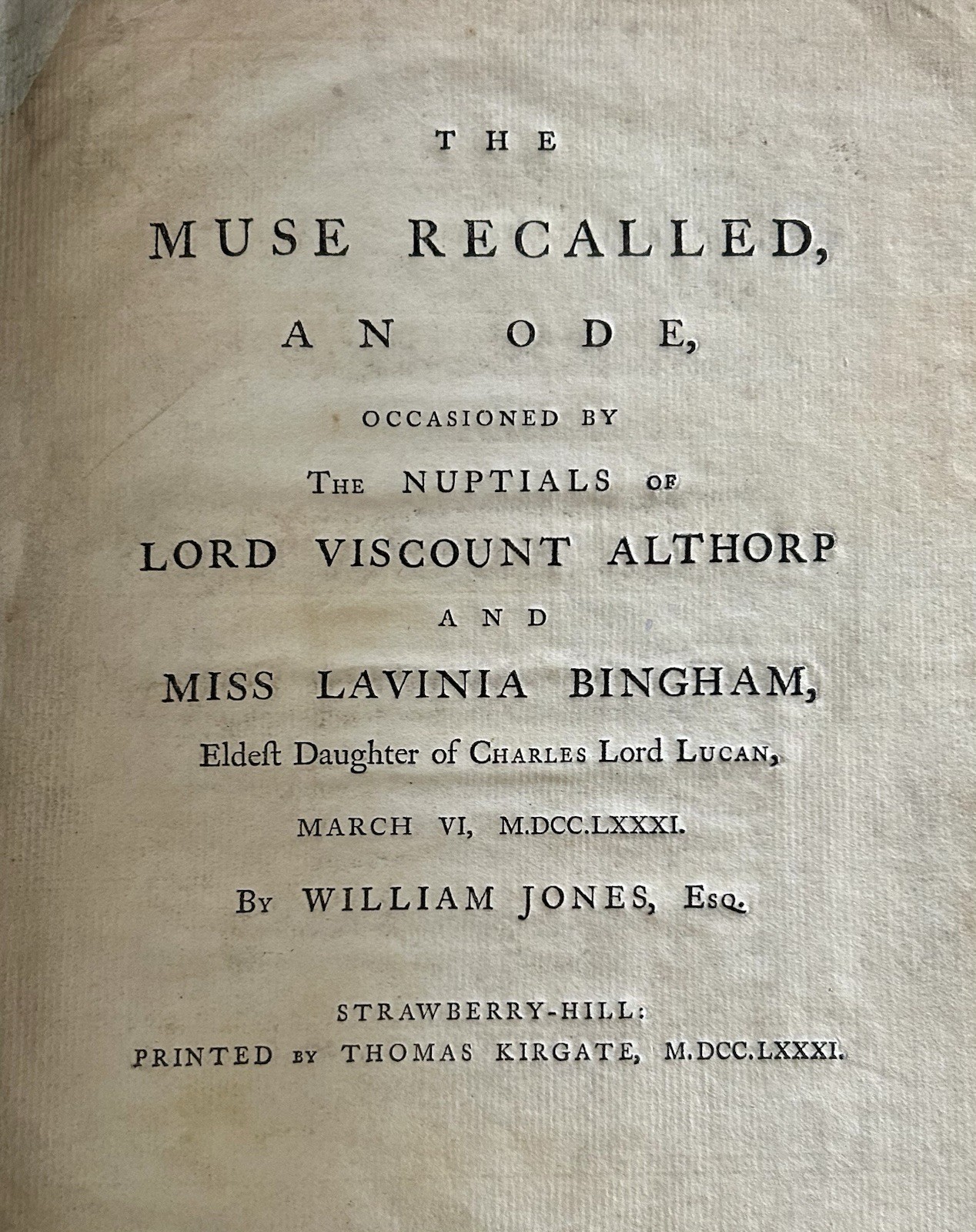 1781 EXCEPTIONALLY RARE Strawberry Hill Press: Wm Jones The Muse Recalled Ode