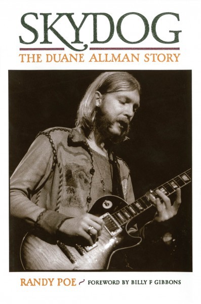 Skydog: The Duane Allman Story Biography Book NEW 000331994 Skydog: The Duane Allman Story Biography Book NEW 000331994
