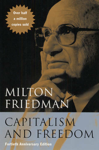 Capitalism and Freedom: Fortieth Anniversary Edition - Paperback - GOOD